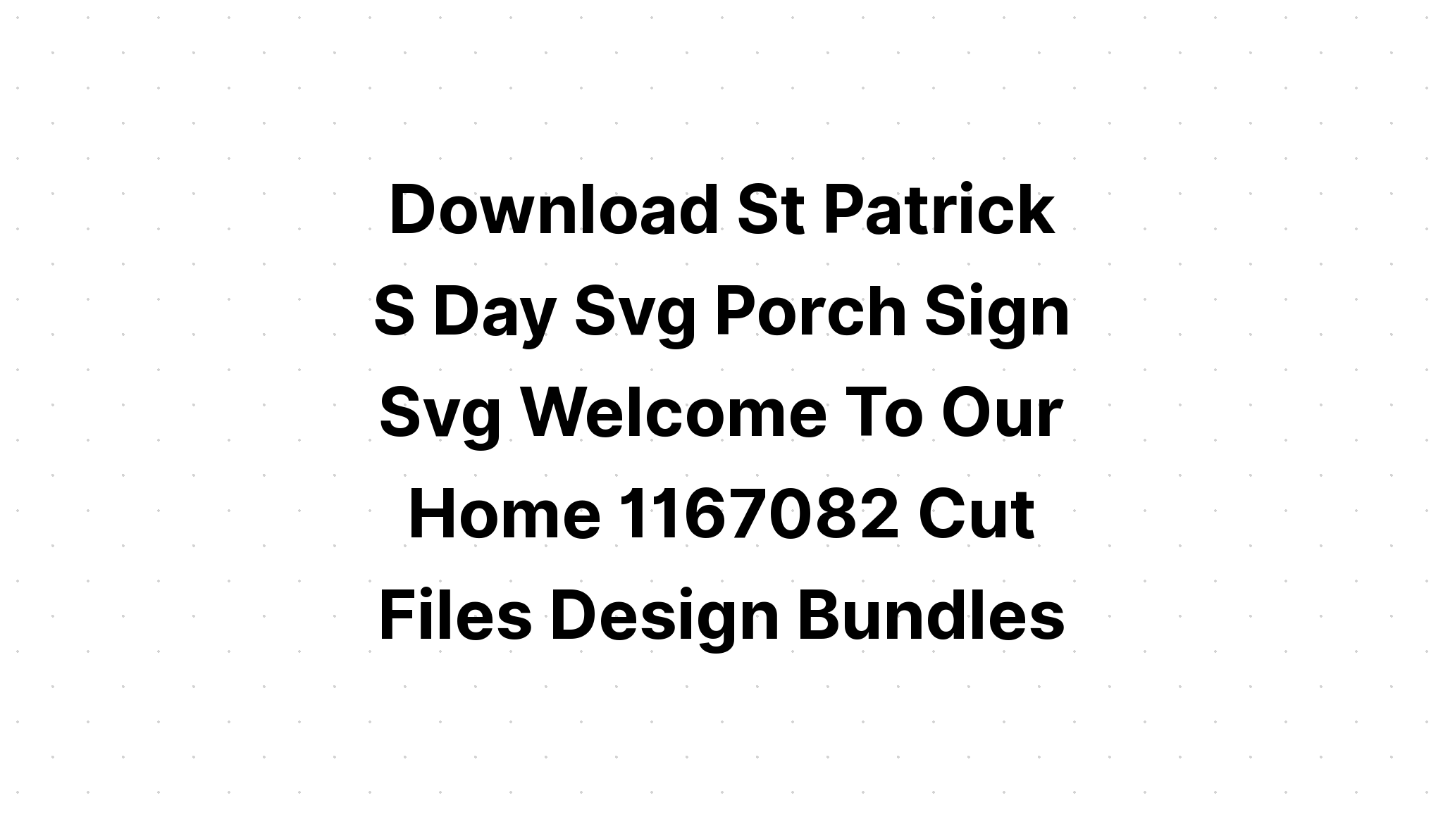 Download Welcome To Our Home Porch Sign Monogram SVG File